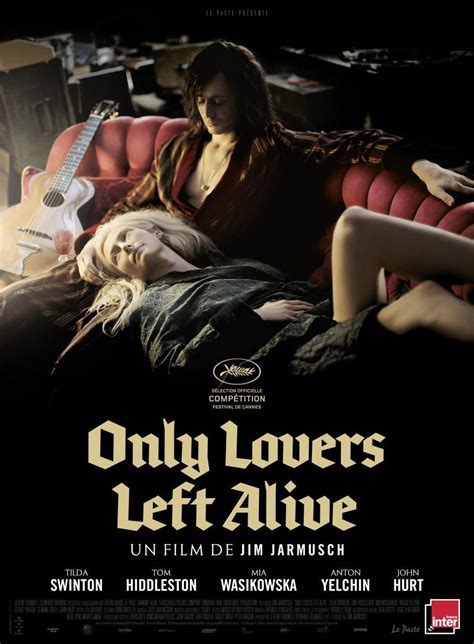 Only Lovers Left Alive 2013 Filmaffinity