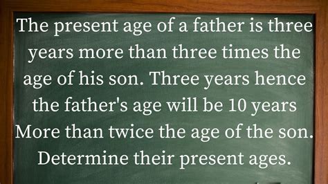 The Present Age Of A Father Is Three Years More Than Three Times The