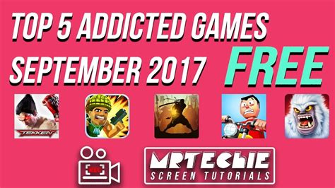 Top 5 Free Addicted Android Games September 2017 Links Updated