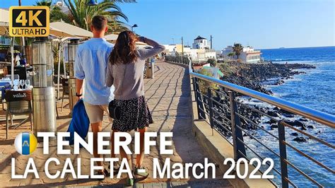 4k Walking Tour Of La Caleta Adeje Tenerife In March 2022 Youtube