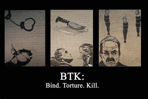 Btk Bind Torture Kill By Mallenroh001 On Deviantart