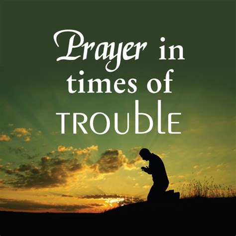 Prayer In Times Of Trouble