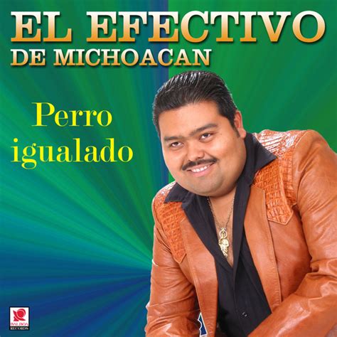 El Efectivo De Michoacan Spotify