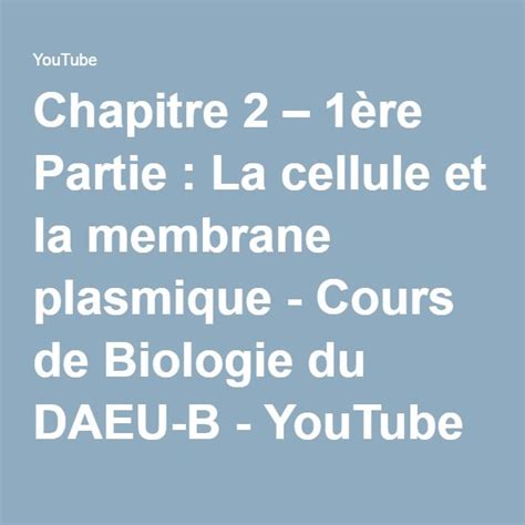 Chapitre 2 1ère Partie La cellule et la membrane plasmique Cours