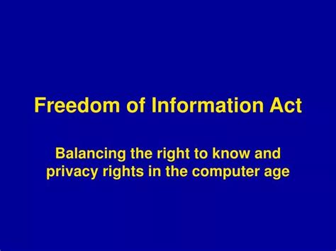 Ppt Freedom Of Information Act Powerpoint Presentation Free Download Id1751628