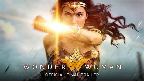 Wonder Woman La Bande Annonce Finale Est En Ligne