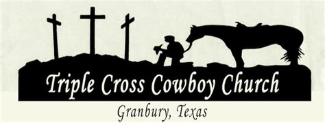 Triple Cross Cowboy Church Hood County Home