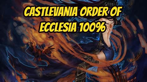 Castlevania Order Of Ecclesia 100 Youtube