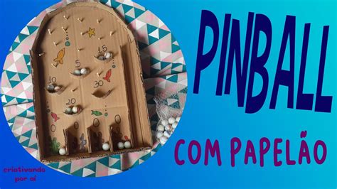 BRINQUEDO PINBALL I FEITO COM PAPELÃO YouTube