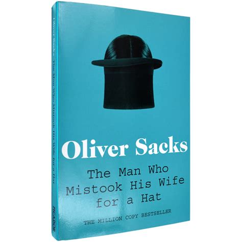 Man Who Mistook His Wife For A Hat Oliver Sacks Classic Cognitive Works Lazada Ph