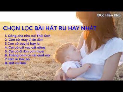 Tổng hợp những bài Hát Ru hay nhất Việt Nam Vietnamese songs for baby sleep YouTube