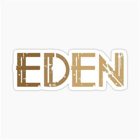 Eden Sticker For Sale By Shalomjoy Redbubble