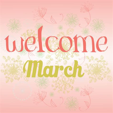 Welcome March Graphic Design Welcome Graphic