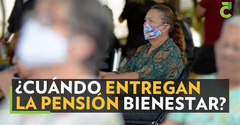 Cuándo entregan la Pensión Bienestar para adultos mayores en Tamaulipas
