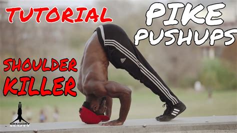 Pike Push Up Tutorial Learning The Handstand Pushup Youtube