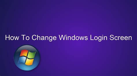 How To Change Your Windows Login Screen Youtube