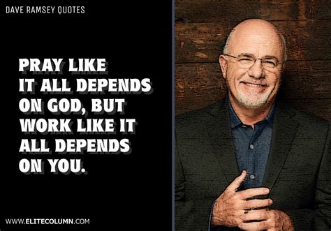 Dave Ramsey Quotes 78 Dave Ramsey Quotes That Will Inspire You 2022