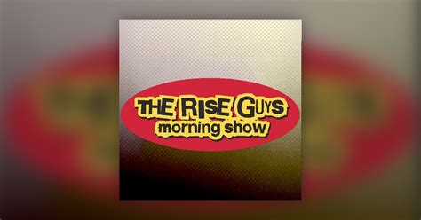 The Rise Guys Hour One 012919 The Rise Guys Omnyfm