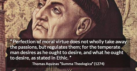 Thomas Aquinas Perfection Of Moral Virtue Does Not Wholly
