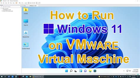 How To Run Install Windows 11 On Vmware Workstation Virtual Machine