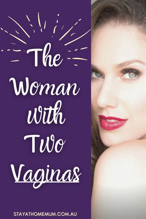 The Woman With Two Vaginas Stay At Home Mum