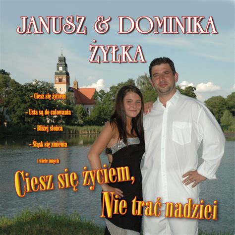 Dominika I Janusz żyłka Siedem Róż Tobie Dam - Dominika i Janusz Żyłka - Dyskografia