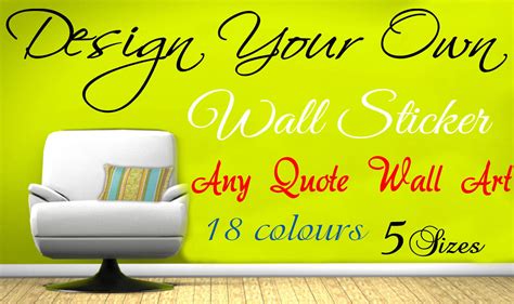 Design Your Own Wall Art Quote Text Name Sticker Words Vinyl Quote Ebay
