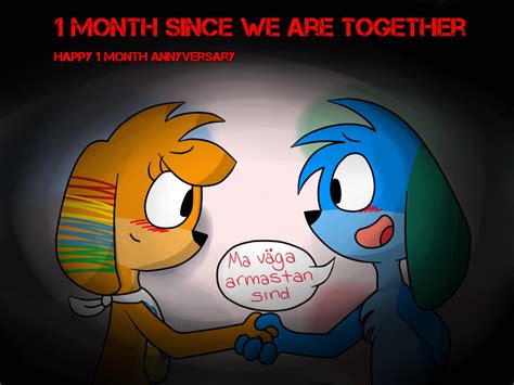Happy 1 Month Anniversary By Rgr98 On Deviantart