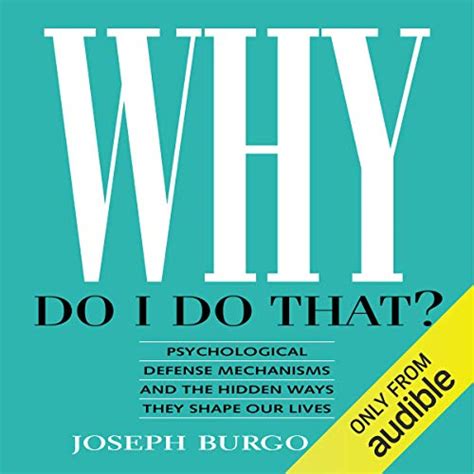 Why Do I Do That By Joseph Burgo Phd Audiobook