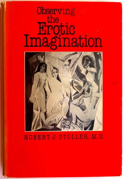 Stoller ∗observing∗ The Erotic By Robert J Stoller
