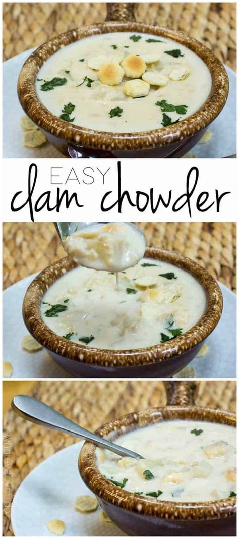 Easy Soups Stews And Chowders Chowder Clam Chowder Food