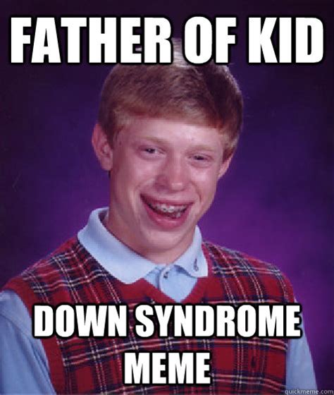 Down Syndrome Meme Funny