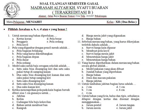 Penyelenggara sertifikasi kolektor seluruh indonesia dilakukan oleh sppi. Soal Ujian Semester (UAS) Menjahit untuk Madrasah Aliyah (MA) - SoalUjian.Net