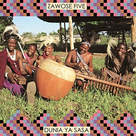 Dunia Ya Sasa By Zawose Five On Amazon Music