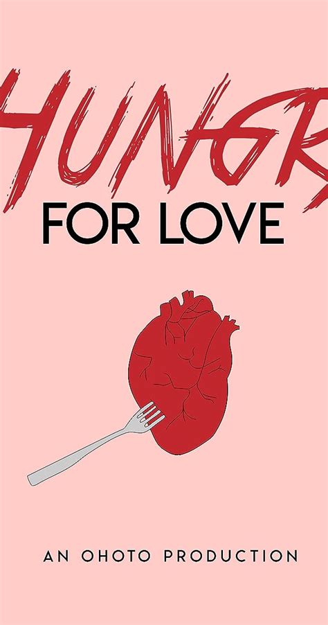 hungry for love 2017 news imdb