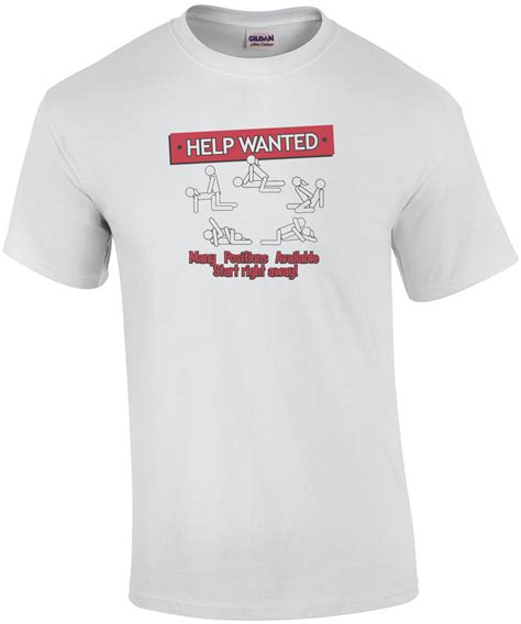 help wanted many positions available funny t shirt