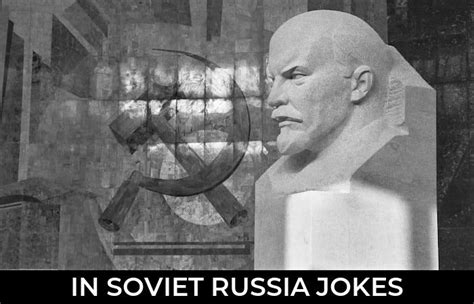 95 In Soviet Russia Jokes And Funny Puns Jokojokes