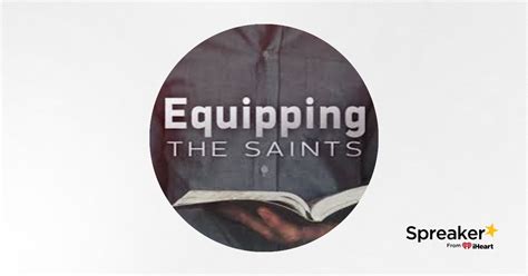 Equipping The Saints