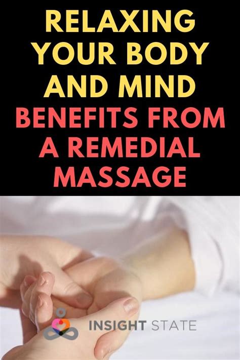 Relaxing Your Body And Mind Benefits From A Remedial Massage