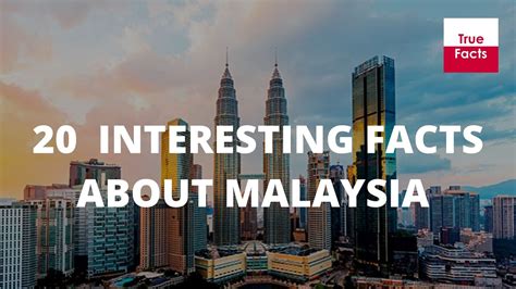 20 Interesting Facts About Malaysia Youtube