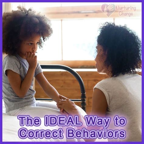 The Ideal Way To Correct Behaviors