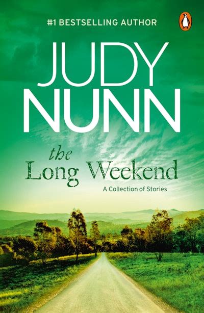 The Long Weekend By Judy Nunn Penguin Books Australia