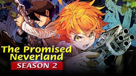 The Promised Neverland Season 2 Episode 9 Release Date Cast And Preview And Recap Publicist