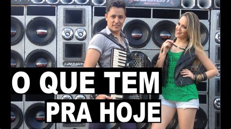 O Que Tem Pra Hoje Adson E Alana Clipe Oficial Sertanejo Remix Funk Piseiro Youtube