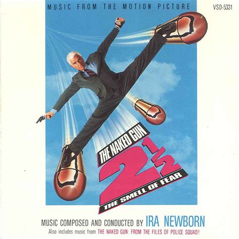 Ira Newborn The Naked Gun 2½ The Smell Of Fear Music From The Motion Picture 1991 Cd