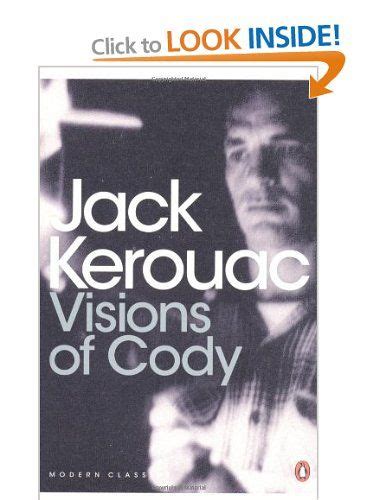 Jack Kerouac Visions Of Cody Penguin Modern Classics Books Book