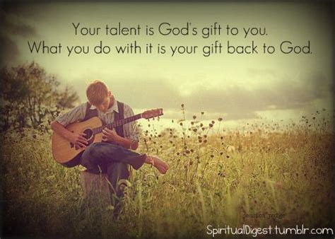 In fact, look at 1 corinthians 5:1. Your talent is God's gift to you. What you do with it is ...
