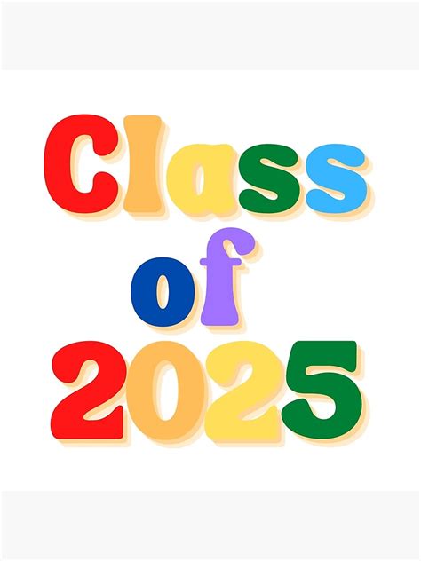 Class Of 2025 Poster For Sale By Woozy Boozy Redbubble