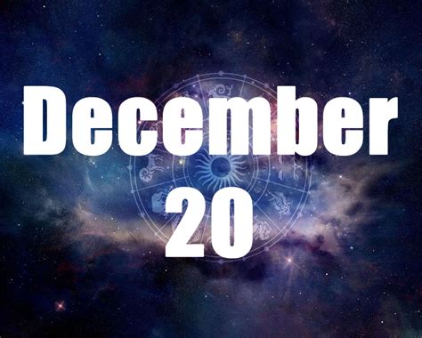 December 20 Birthday Horoscope Zodiac Sign For December 20th