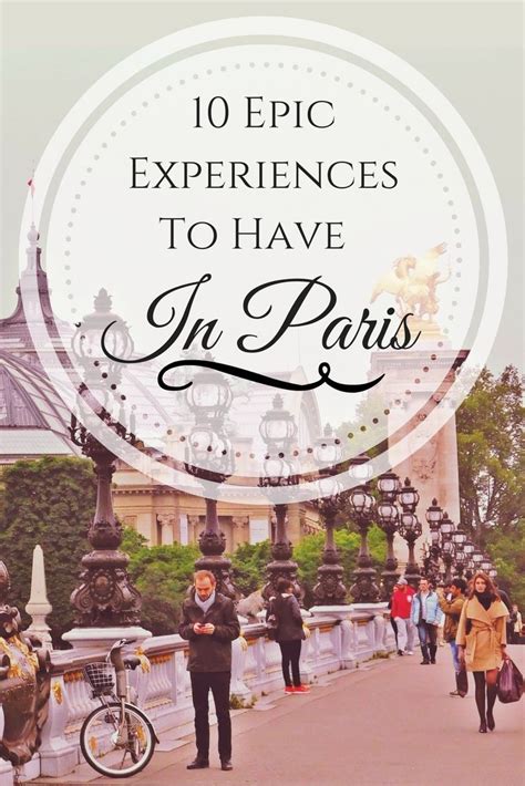 These 10 Must Do Things Will Make Your Trip To Paris A Once In A